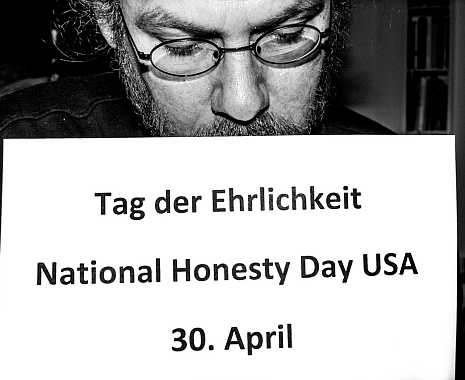 National Honesty Day - Tag der Ehrlichkeit in den USA. Kuriose Feiertage - 30. April © 2019 Sven Giese